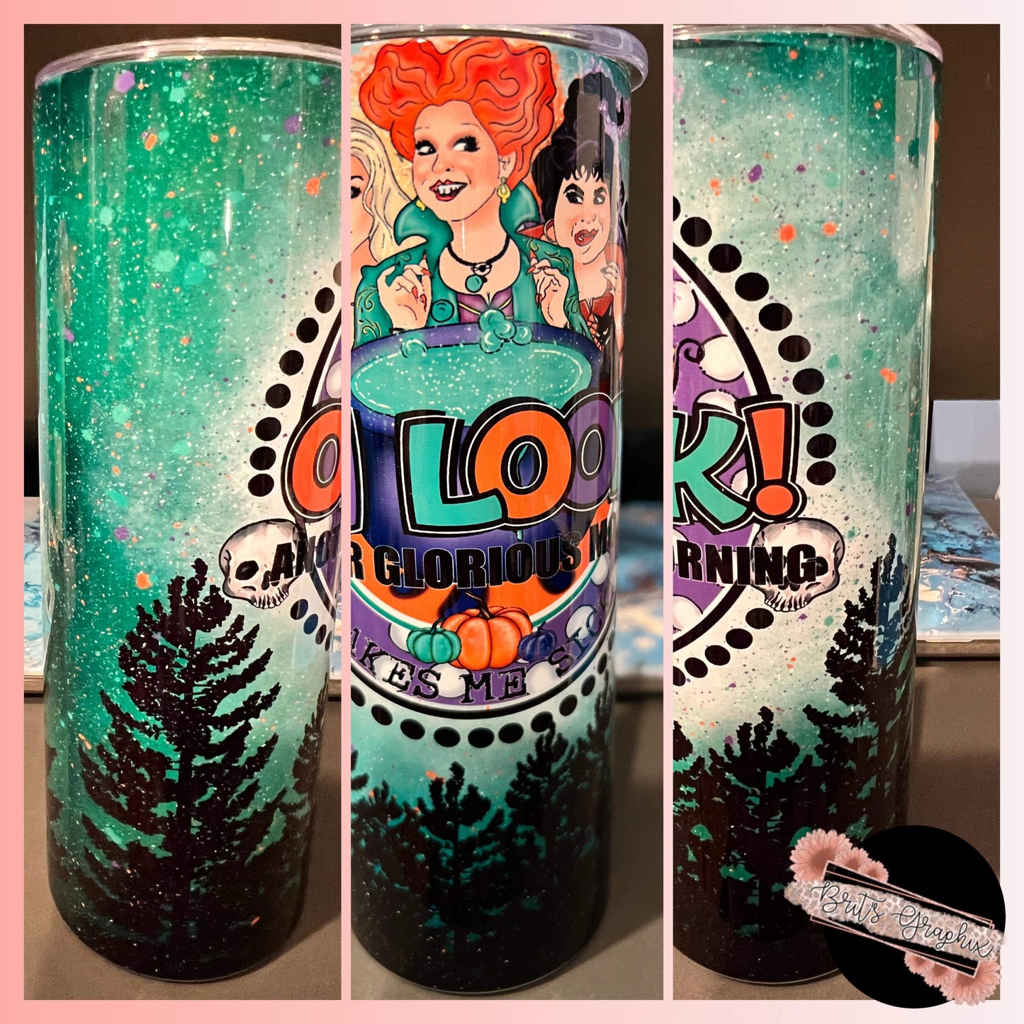 Oh Look, Another Glorious Morning Tumbler