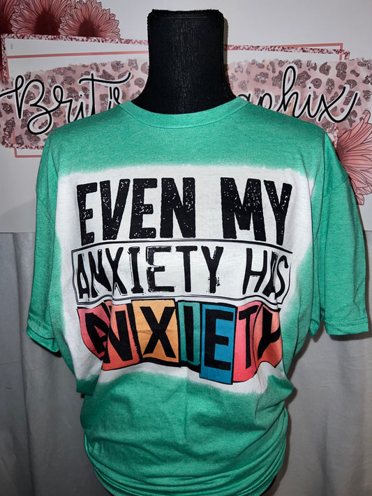 Even my Anxiety has Anxiety